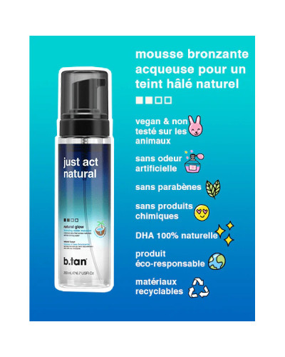 Eau  Autobronzante Just Act Natural B.Tan 200ml