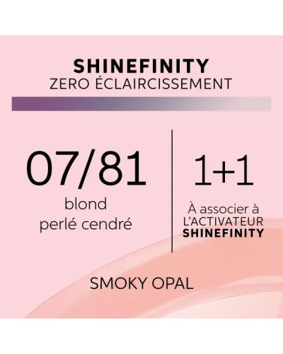 Coloration gloss Shinefinity 07/81 Smoky Opal 60ml