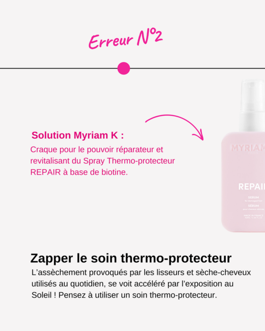 ne pas zapper le soin thermo-protetceur