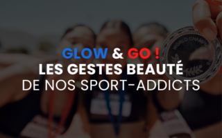 gestes beaute pour ta routine sport