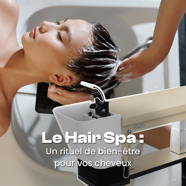 Le Hair Spa : Un rituel de bien-être pour vos cheveux