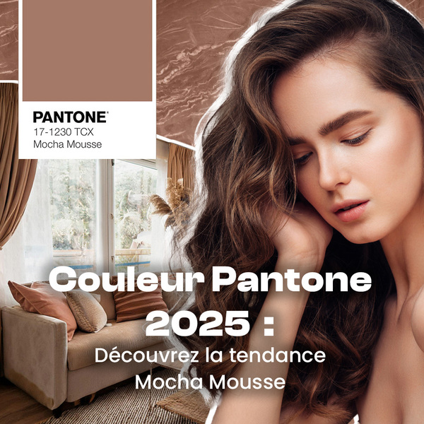 Couleur Pantone 2025 : La tendance mocha mousse