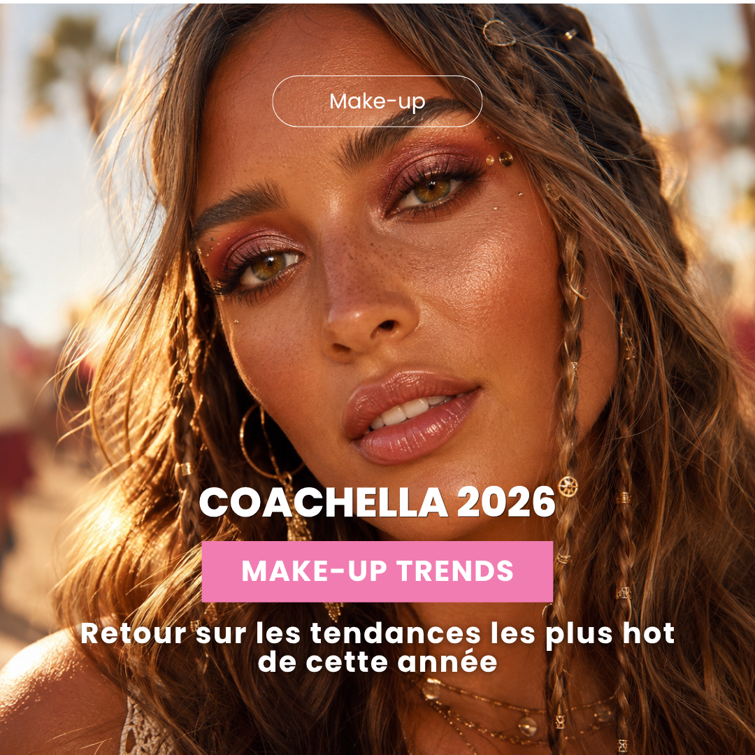 Maquillage Coachella 2026 : les make-up les plus hot à adopter cet été