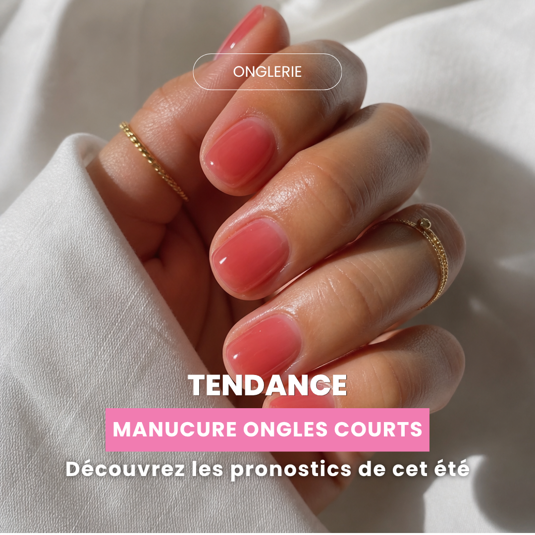 Tendance Ongles courts : le top 10 pour l’été 2026