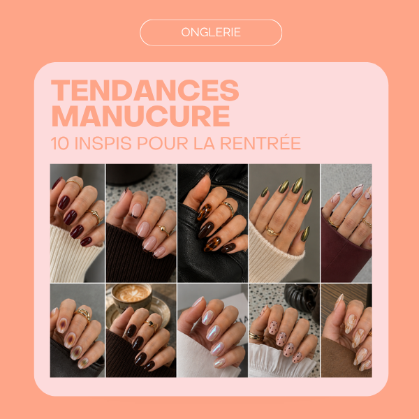 Tendances ongles de la rentrée : 10 inspis ongles pour septembre