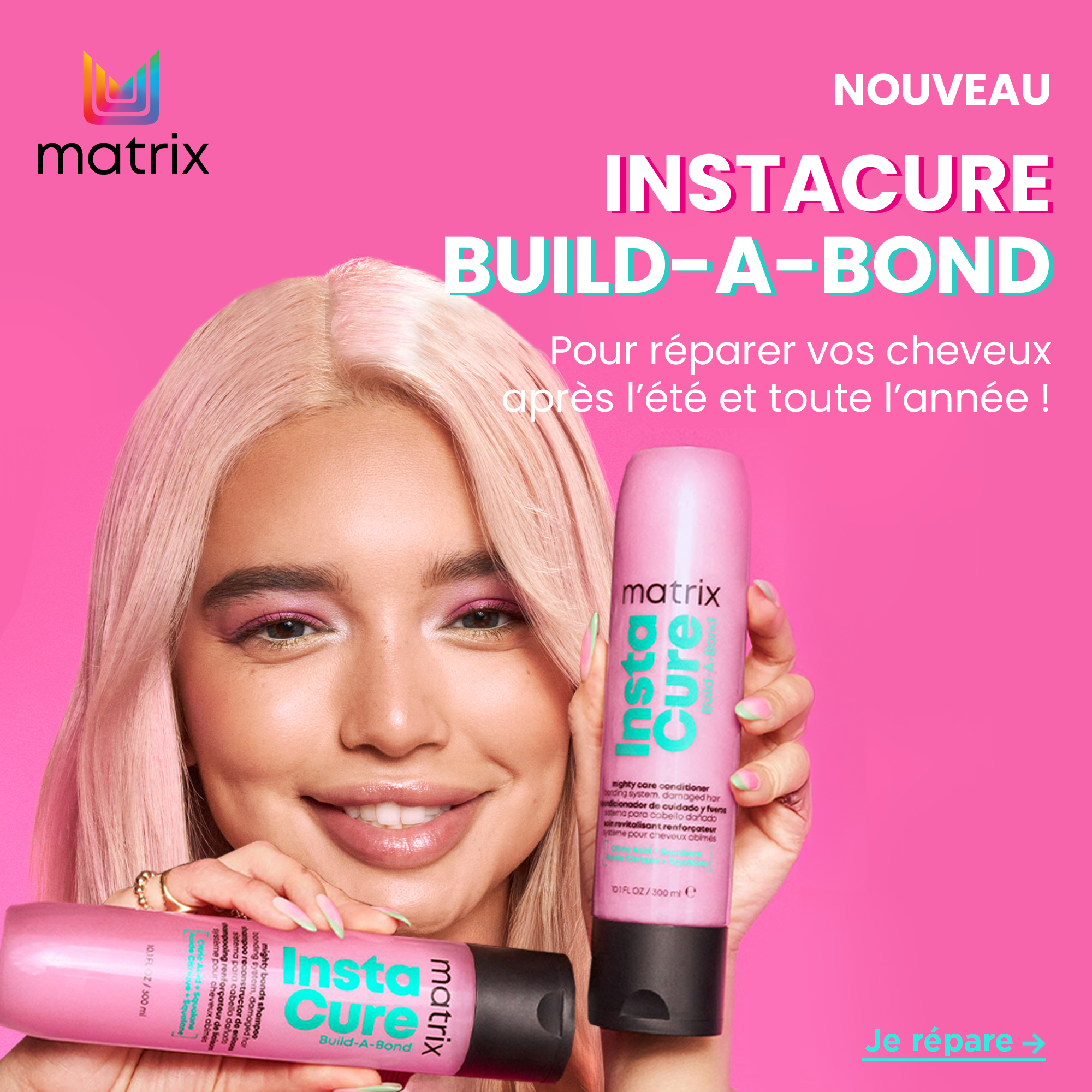 InstaCure  Build-A-Bond , des soins capillaires qui réparent les dommages pour des cheveux 8x plus forts !